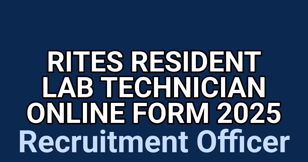 RITES Resident Lab Technician Online Form 2025 1 tmp1z1iy7jb