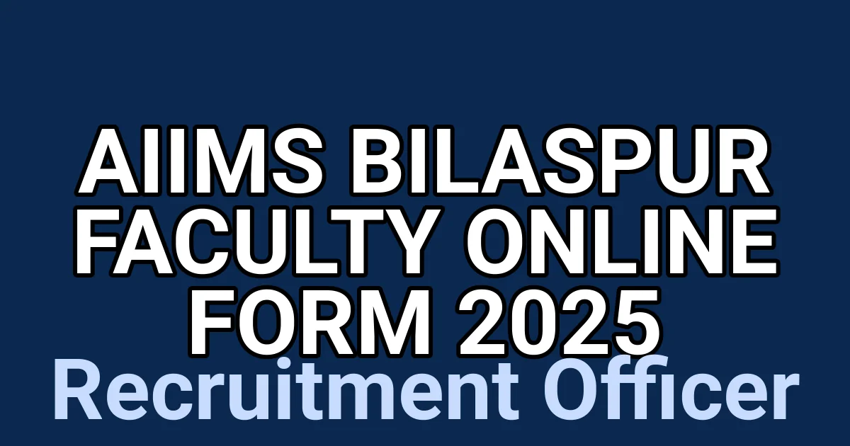 AIIMS Bilaspur Faculty Online Form 2025 1 tmp2z5o11ej