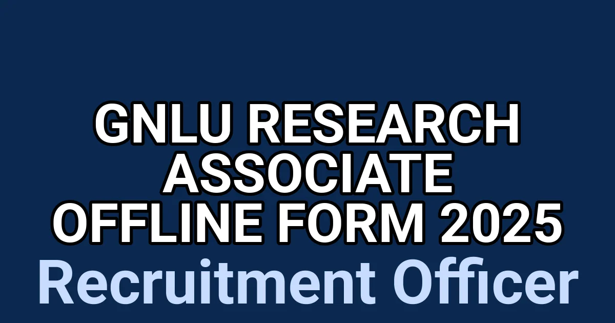 GNLU Research Associate Offline Form 2025 1 tmp3e7d2t0v