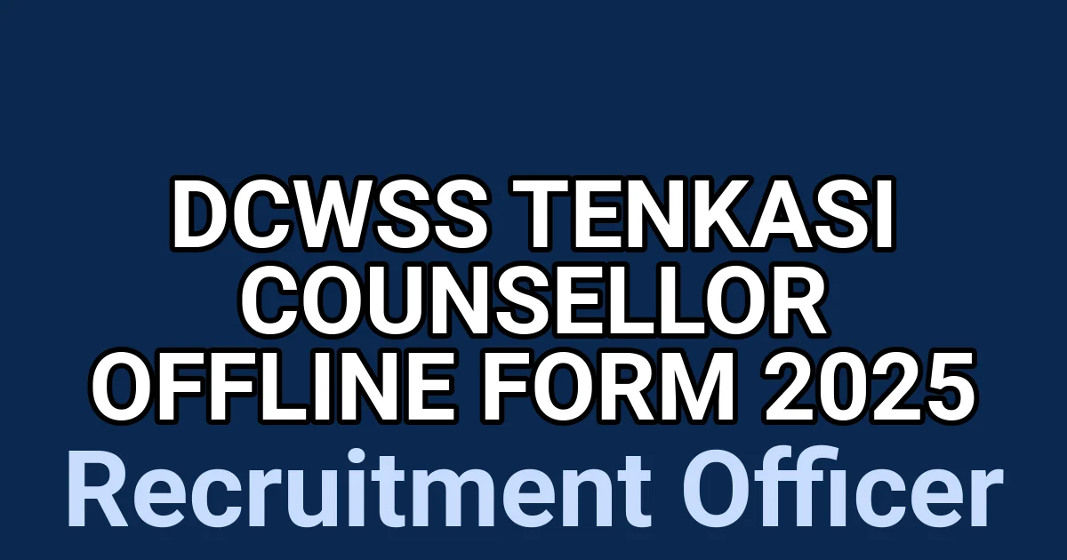DCWSS Tenkasi Counsellor Offline Form 2025 1 tmp3fiepenq