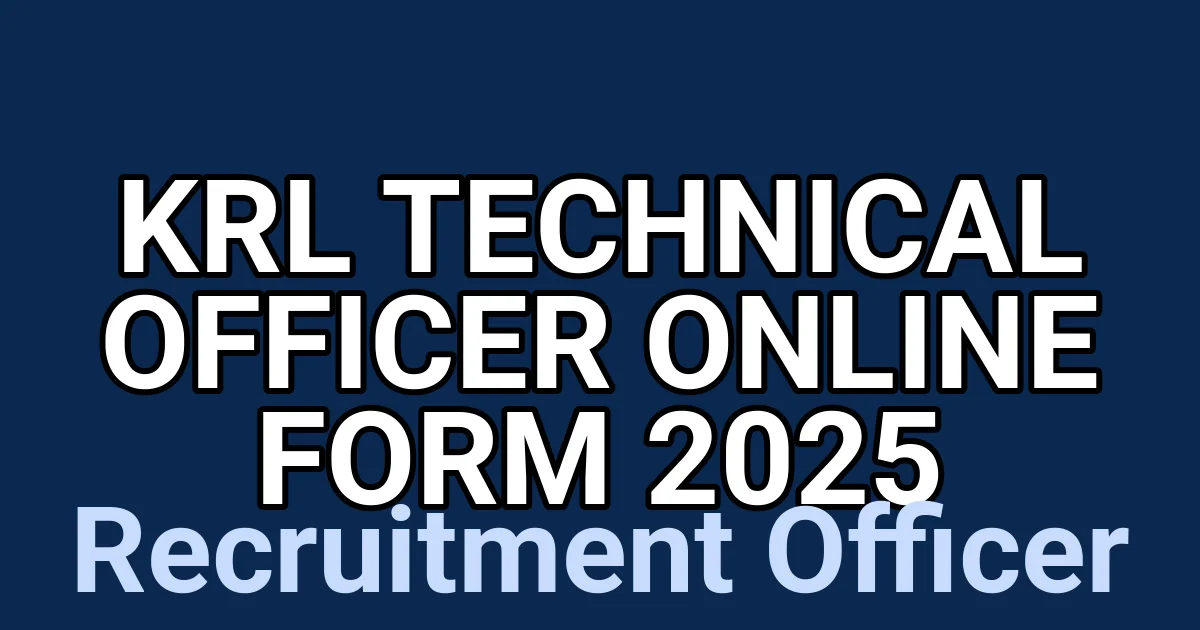 KRL Technical Officer Online Form 2025 1 tmp4jo8f9jp