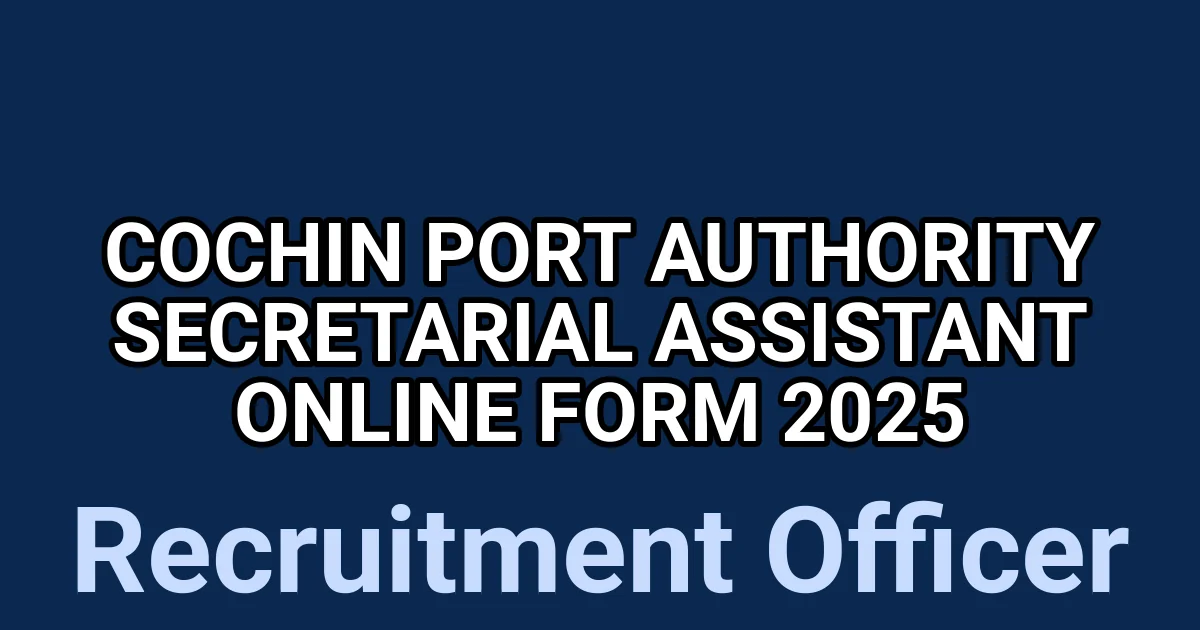 Cochin Port Authority Secretarial Assistant Online Form 2025 1 tmp76wy7lvz