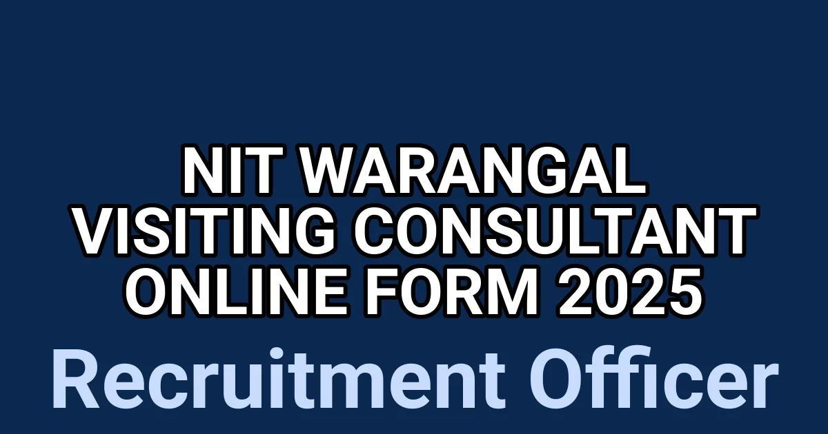 NIT Warangal Visiting Consultant Online Form 2025 1