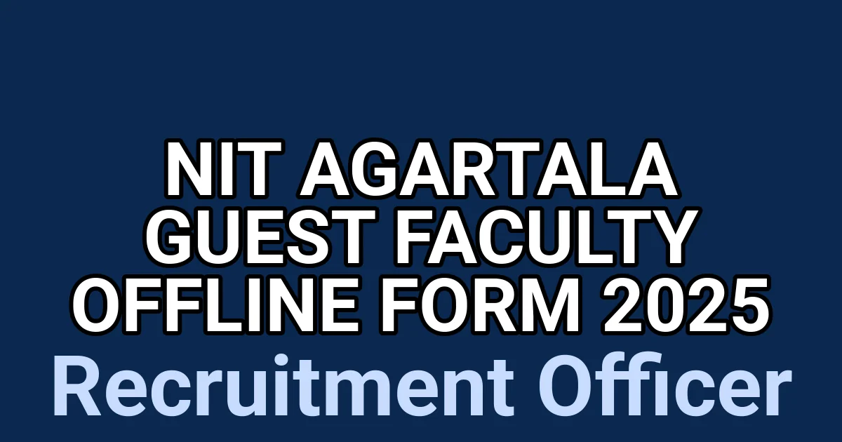 NIT Agartala Guest Faculty Offline Form 2025 1 tmp7vbyqe7v