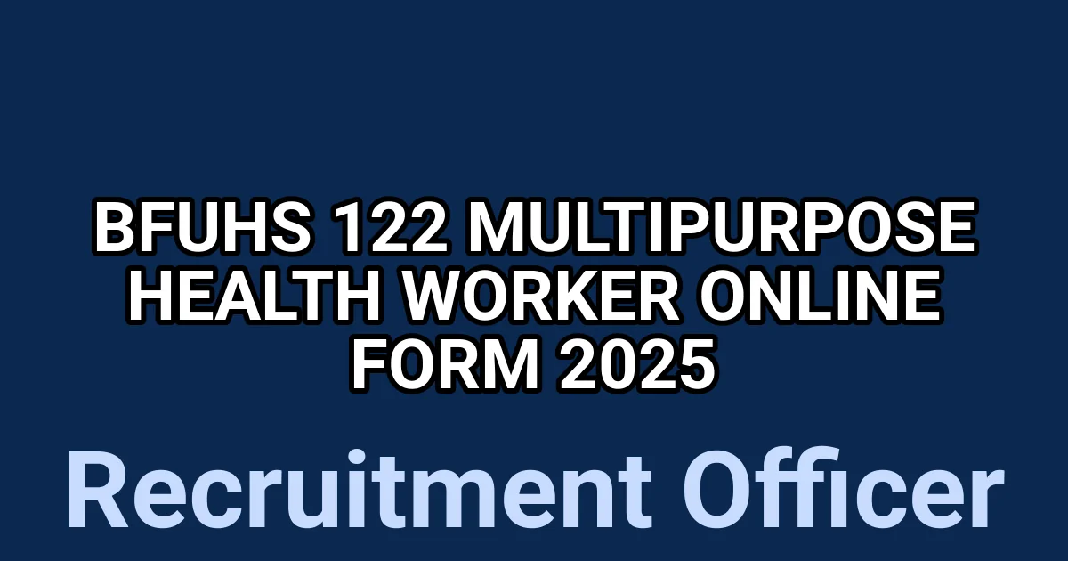 BFUHS 122 Multipurpose Health Worker Online Form 2025 1 tmp a 6v45u