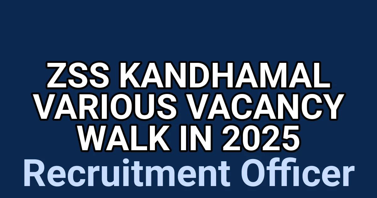 ZSS Kandhamal various Vacancy Walk in 2025 1 tmp m7shqzg