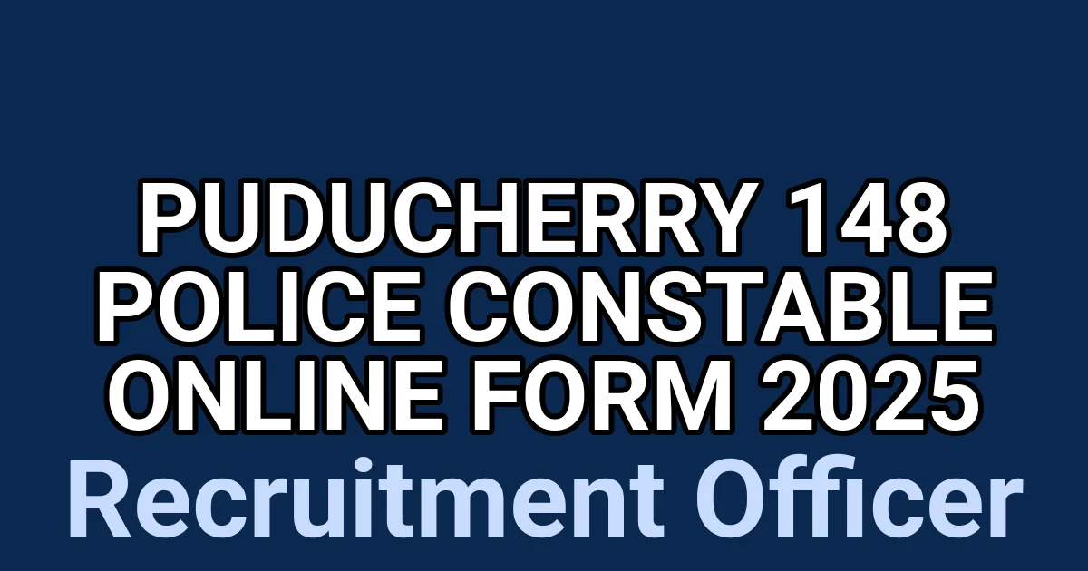 Puducherry 148 Police Constable Online Form 2025 1 tmpas1l6sq8