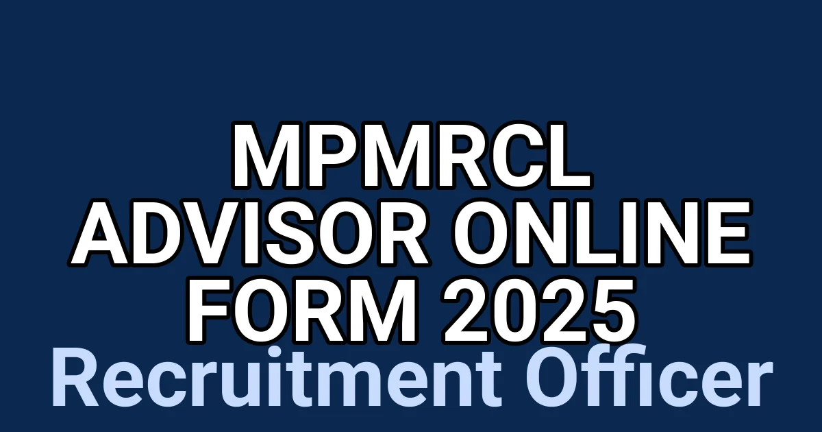 MPMRCL Advisor Online Form 2025 1