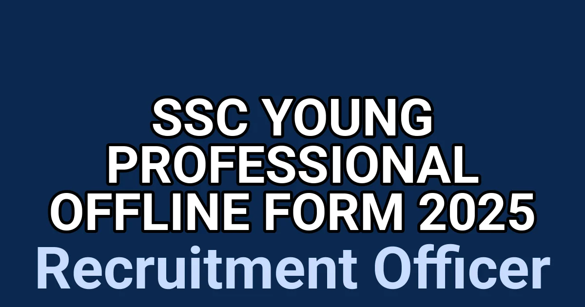 SSC Young Professional Offline Form 2025 1 tmpfkdmd3hw