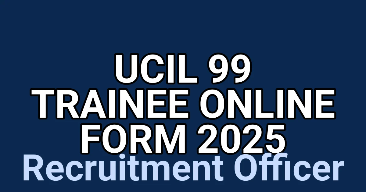 UCIL 99 Trainee Online Form 2025 1 tmpkm68fkau