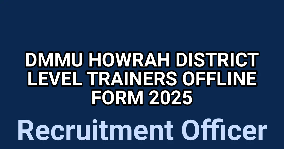 DMMU Howrah District Level Trainers Offline Form 2025 1 tmplvqyl6wp