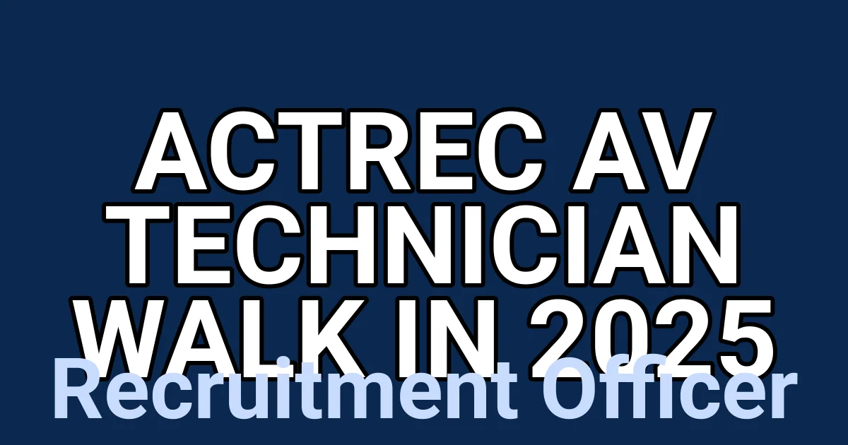 ACTREC AV Technician Walk in 2025 1 tmpocpqlvpq