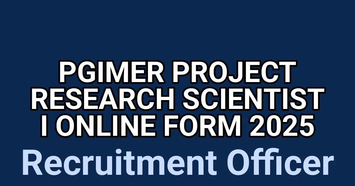 PGIMER Project Research Scientist I Online Form 2025 1