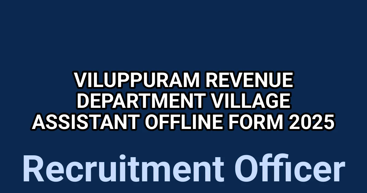 Viluppuram Revenue Department Village Assistant Offline Form 2025 1 tmpp hydwww