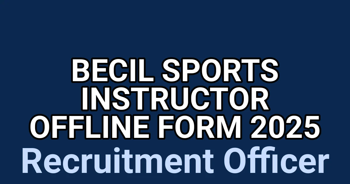 BECIL Sports Instructor Offline Form 2025 1 tmps94vi696