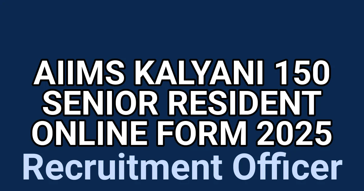 AIIMS Kalyani 150 Senior Resident Online Form 2025 1 tmpv6rp56f9