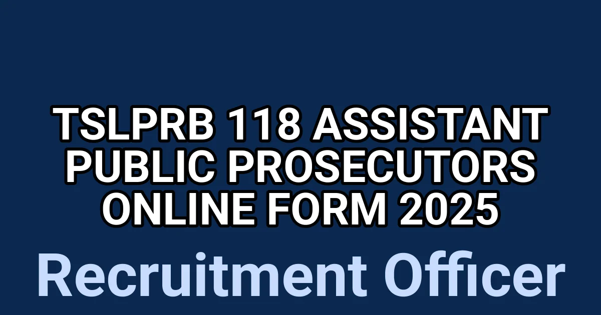 TSLPRB 118 Assistant Public Prosecutors Online Form 2025 1 tmpvt67uuhc