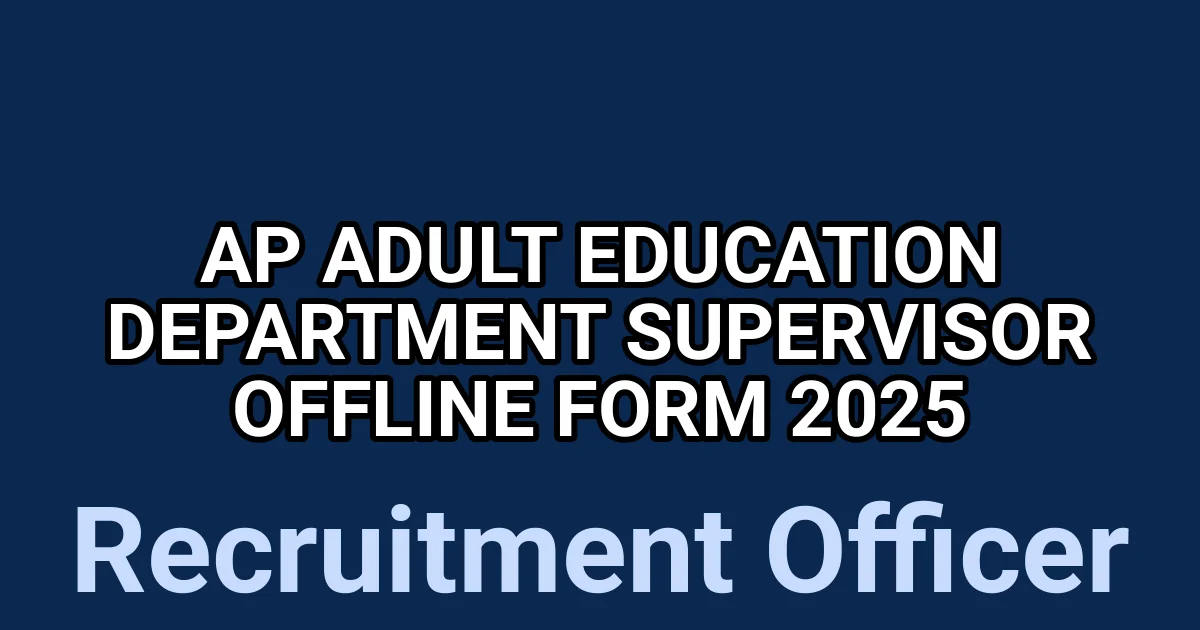 AP Adult Education Department Supervisor Offline Form 2025 1 tmp2ce0q5ol