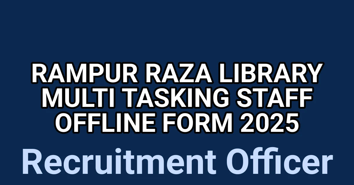 Rampur Raza Library Multi Tasking Staff Offline Form 2025 1 tmp2r94q4wo