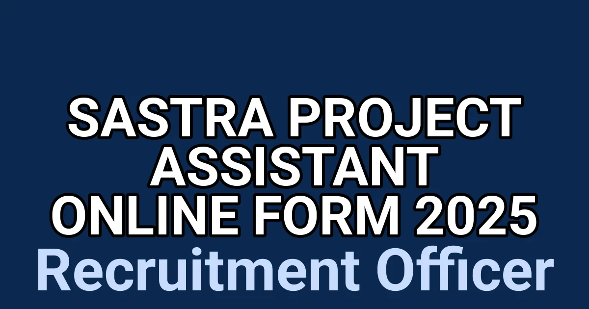 SASTRA Project Assistant Online Form 2025 1 tmp393reqqo