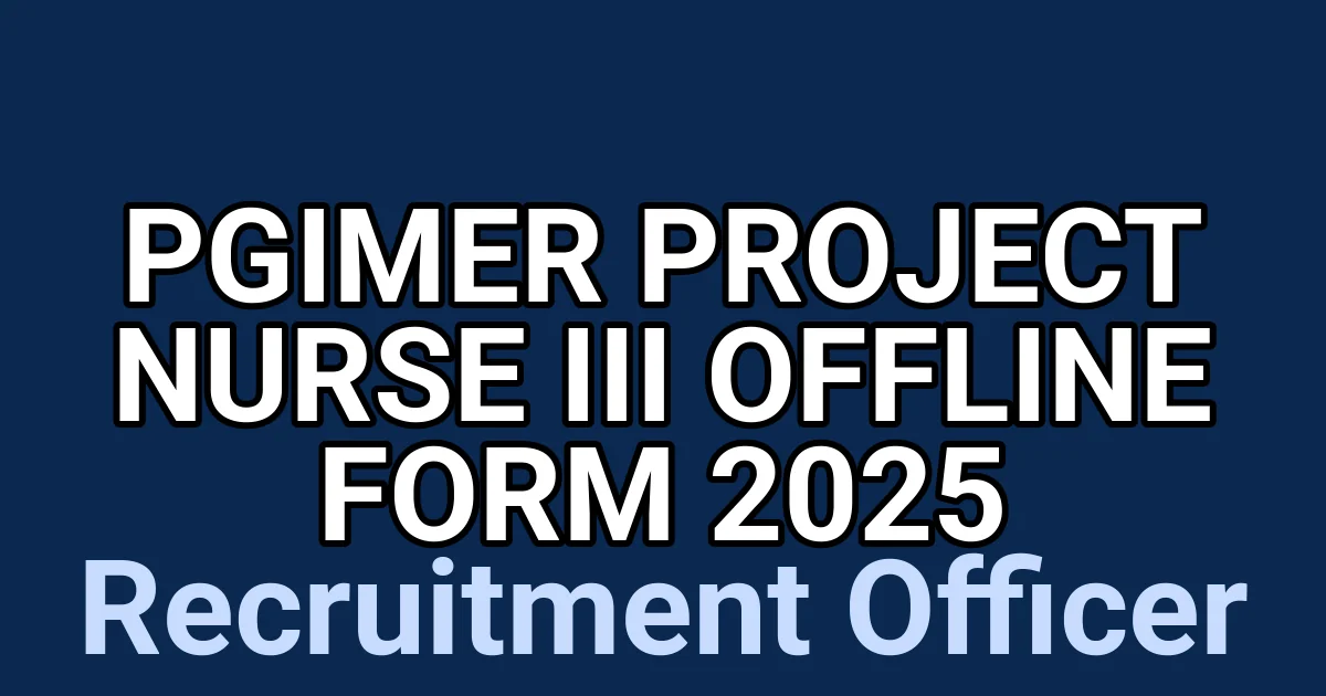 PGIMER Project Nurse III Offline Form 2025 1 tmp3lsb3g3q