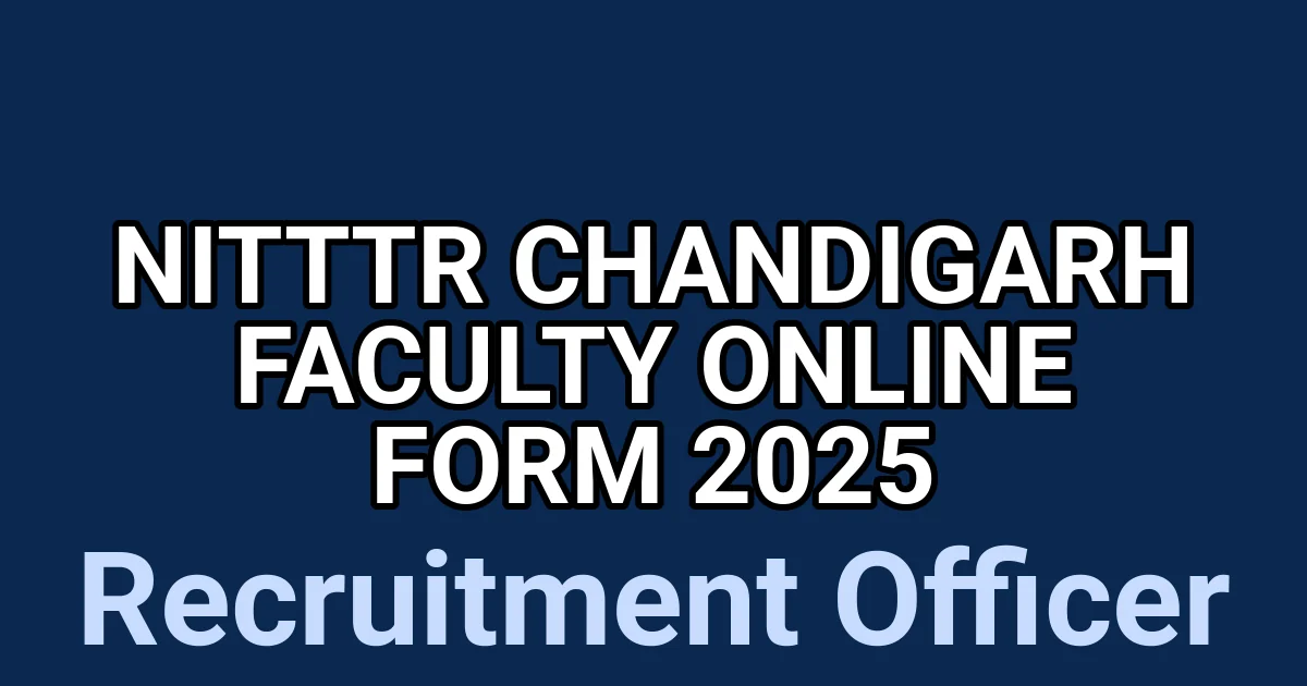 NITTTR Chandigarh Faculty Online Form 2025 1 tmp4b99728c