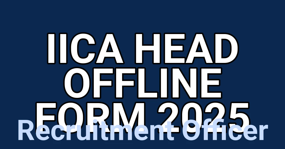 IICA Head Offline Form 2025 1 tmp4ls4269j
