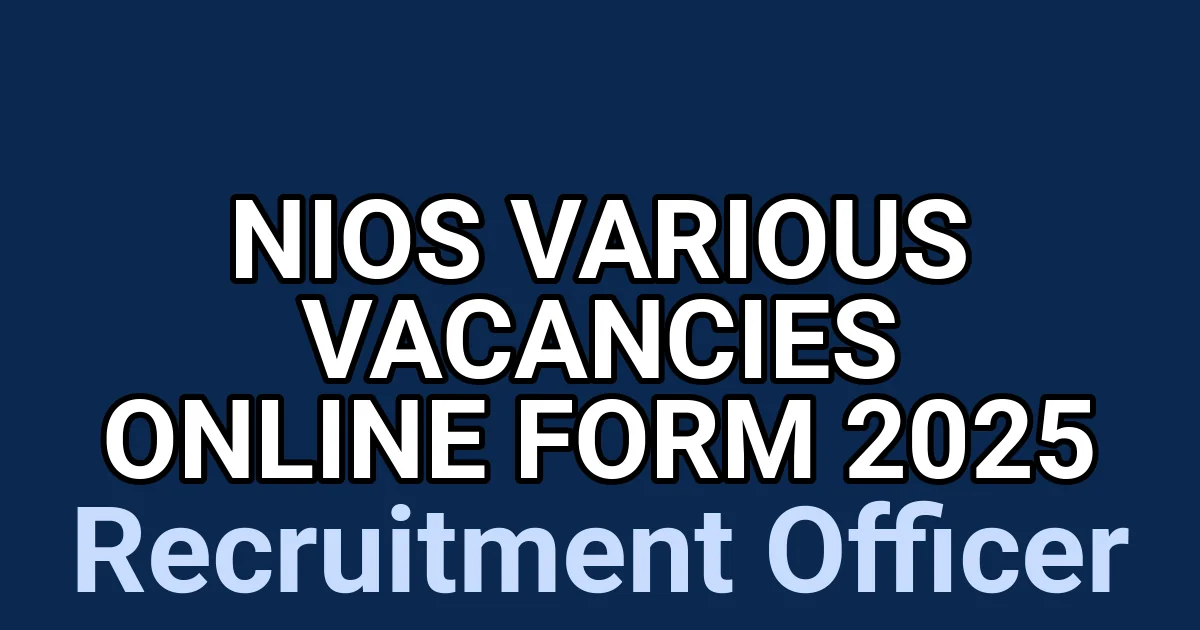 NIOS Various Vacancies Online Form 2025 1 tmp4vpna073