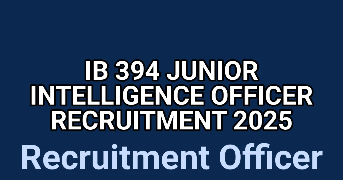 IB 394 Junior Intelligence Officer Recruitment 2025 1 tmp5zsrt6l