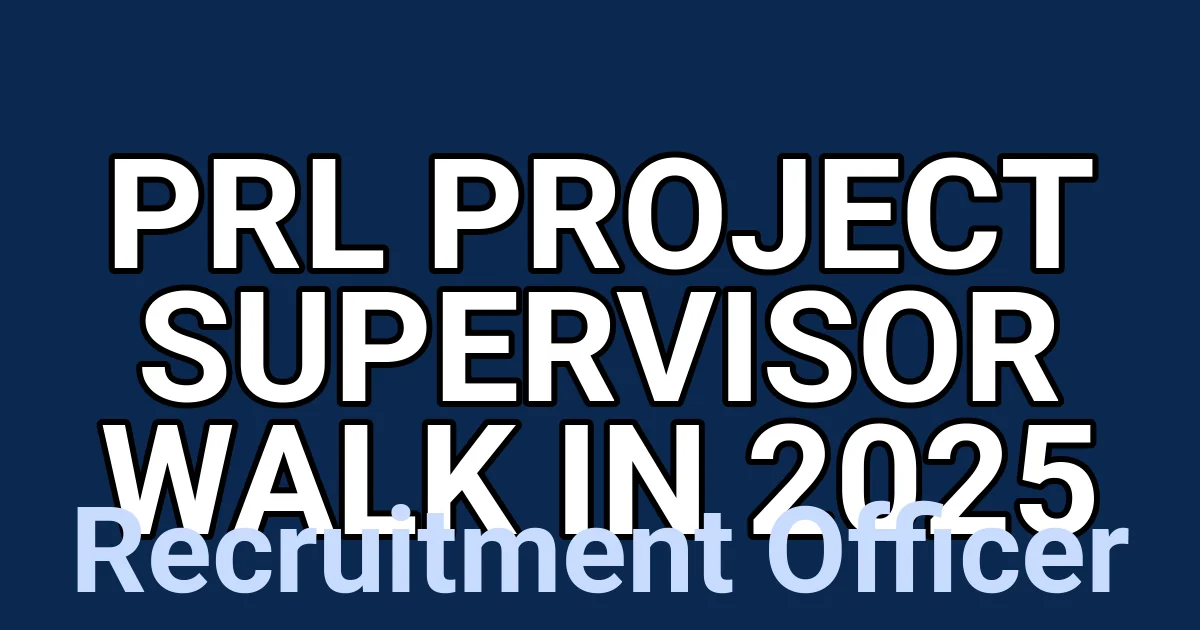 PRL Project Supervisor Walk in 2025 1