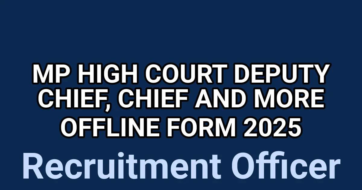 MP High Court Deputy Chief, Chief and More Offline Form 2025 1 tmp8yns vrk
