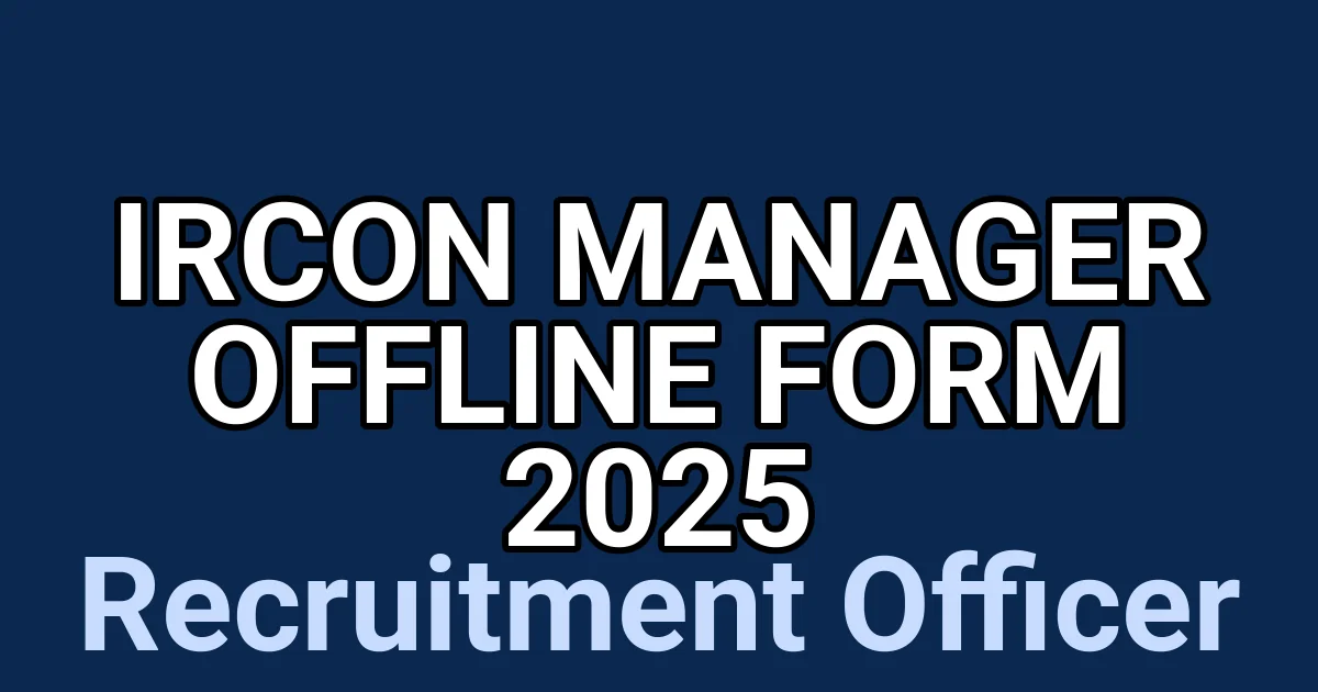 IRCON Manager Offline Form 2025 1 tmp9bn6t7ej