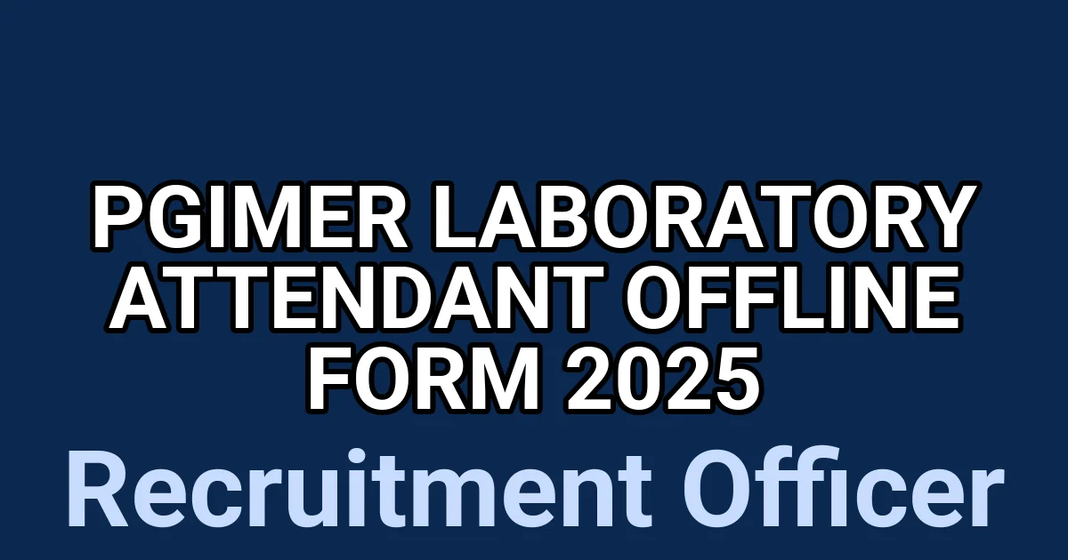 PGIMER Laboratory Attendant Offline Form 2025 1 tmp9r2ztzfe