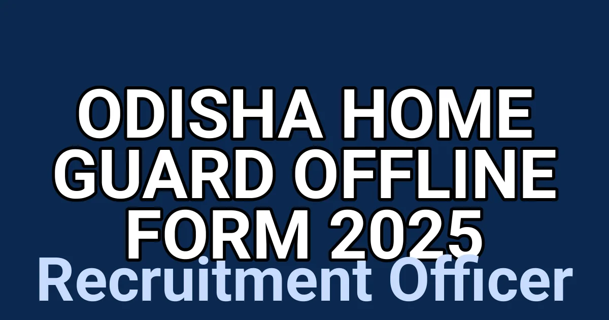 Odisha Home Guard Offline Form 2025 1