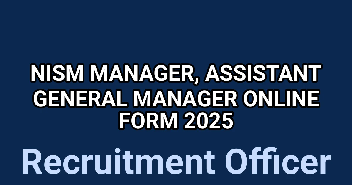 NISM Manager, Assistant General Manager Online Form 2025 1 tmp at8mdcf