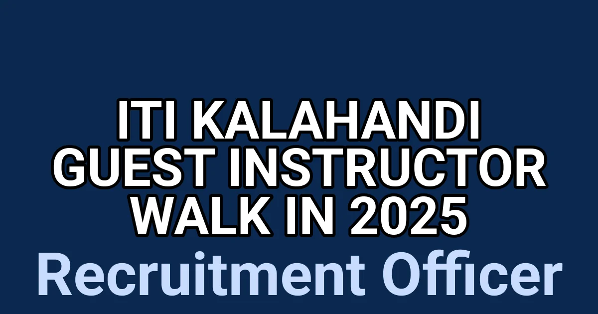 ITI Kalahandi Guest Instructor Walk in 2025 1 tmp ugqtw75