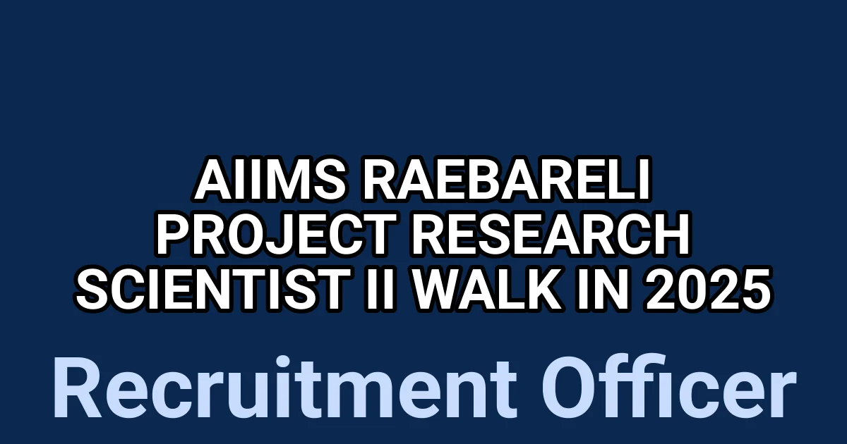 AIIMS Raebareli Project Research Scientist II Walk in 2025 1 tmpddh5c7yk