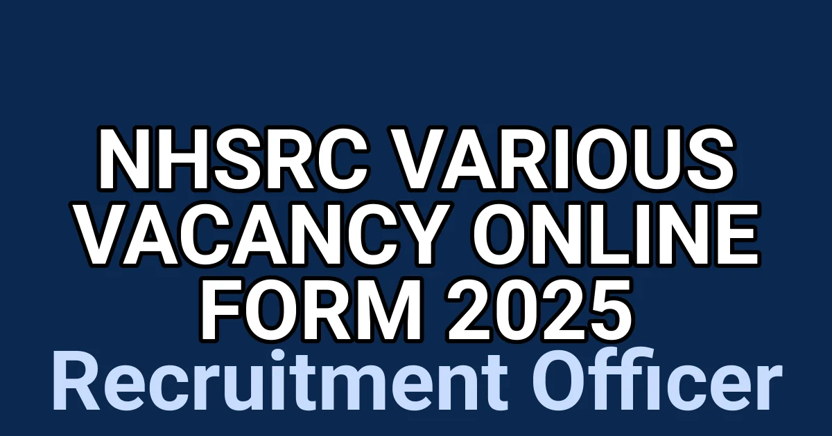 NHSRC Various Vacancy Online Form 2025 1