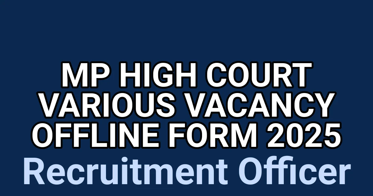 MP High Court Various Vacancy Offline Form 2025 1 tmpe0e7thb9