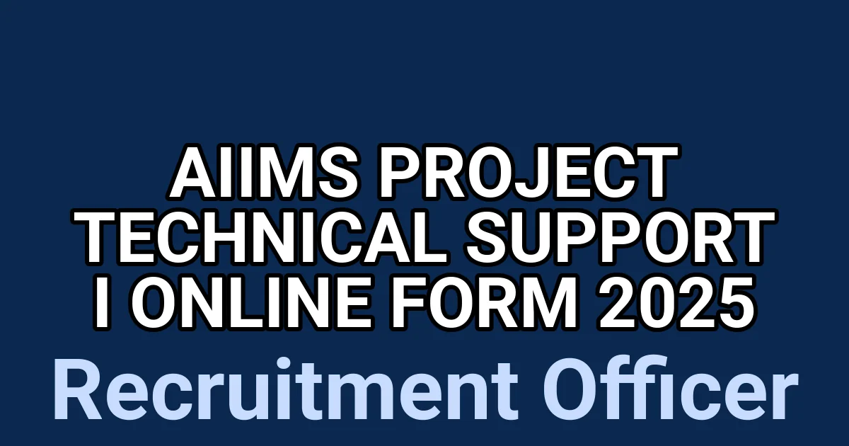 AIIMS Project Technical Support I Online Form 2025 1 tmpev crzee