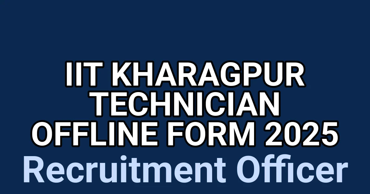 IIT Kharagpur Technician Offline Form 2025 1 tmpf0avd6m5