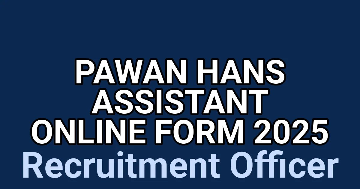 Pawan Hans Assistant Online Form 2025 1 tmpfshg427s