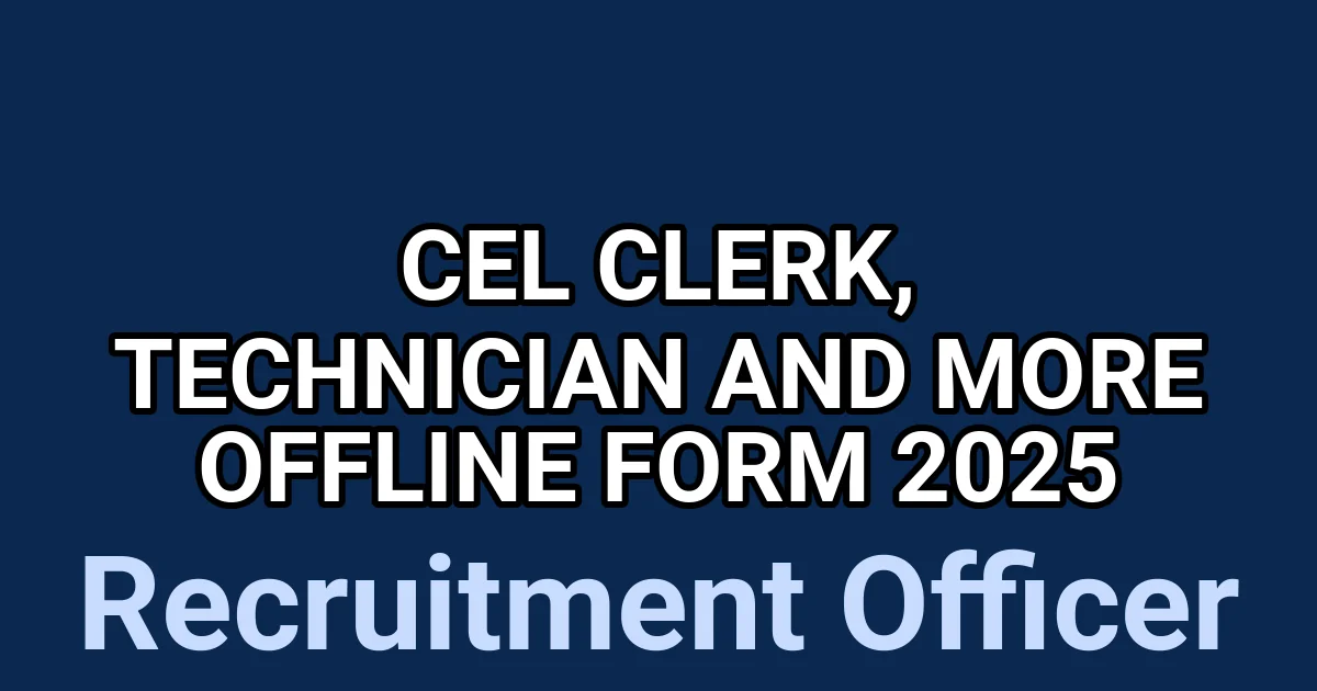 CEL Clerk, Technician and More Offline Form 2025 1 tmpfu6fmrug