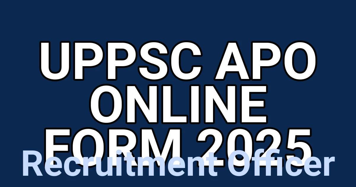 UPPSC APO Online Form 2025 1 tmpgsg7k7k7