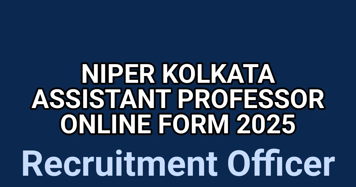 NIPER Kolkata Assistant Professor Online Form 2025 1