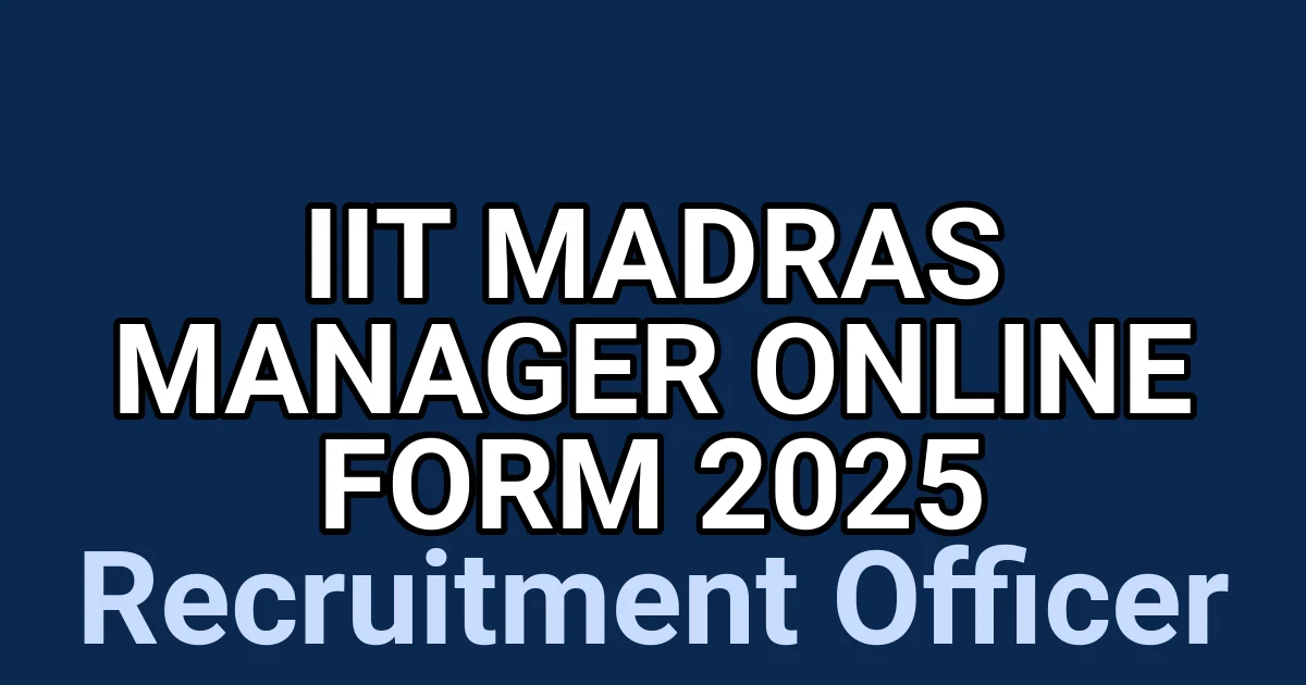 IIT Madras Manager Online Form 2025 1 tmphlde5 tg