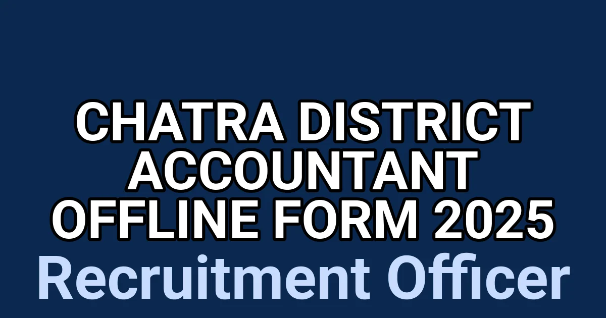 Chatra District Accountant Offline Form 2025 1 tmphs2l77os