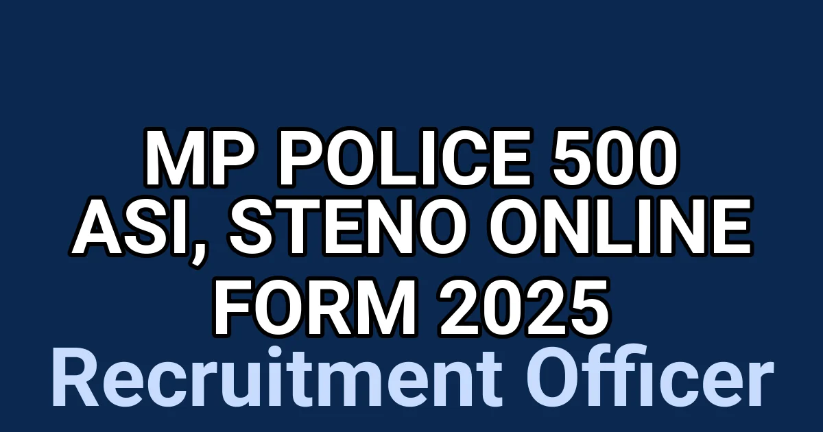 MP Police 500 ASI, Steno Online Form 2025 1 tmpi78jfczo