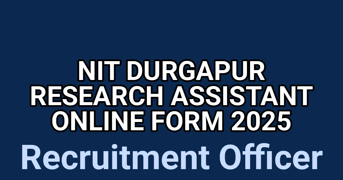 NIT Durgapur Research Assistant Online Form 2025 1 tmpi 09uko