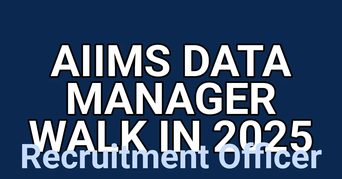 AIIMS Data Manager Walk in 2025 1 tmpiismpdtc